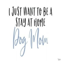 Останете домашно куче мама от Gigi Louise