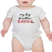 Brother Barks Quote Bodysuit Inbens -Smartprints Designs, месеци